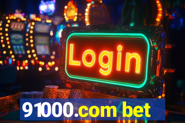 91000.com bet